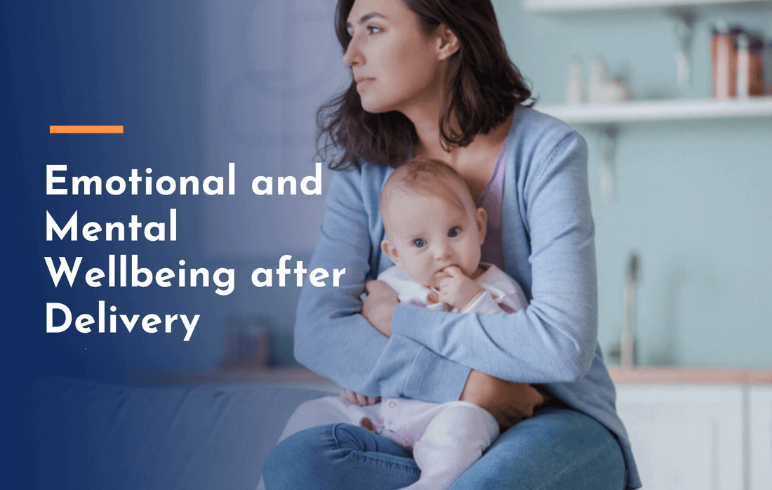 Emotional and Mental Wellbeing after Delivery - Bedding Home