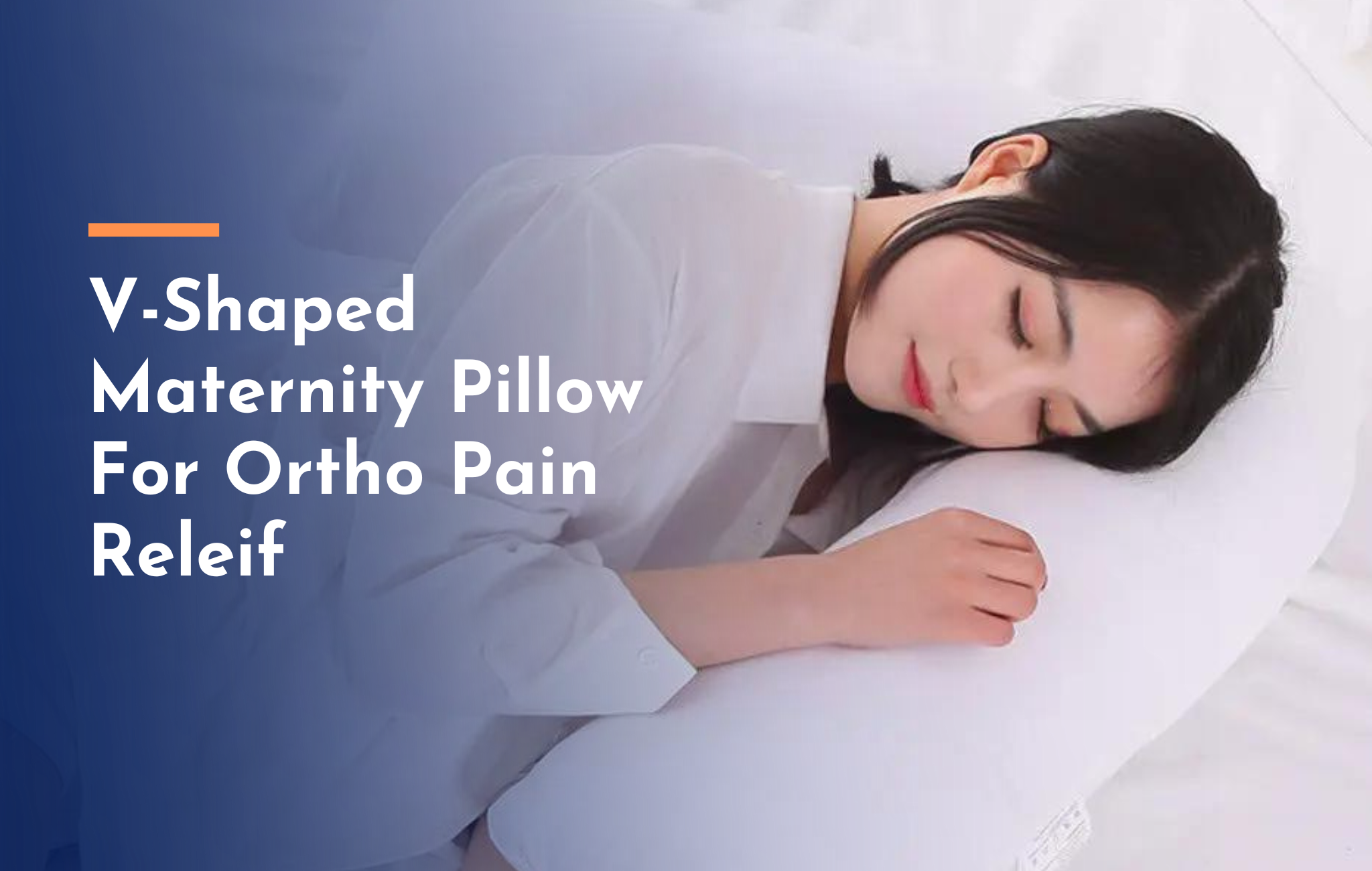 VShaped Maternity Pillow For Ortho Pain Relief