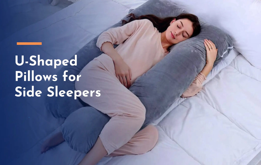 U-Shaped Pillows for Side Sleepers - Bedding Home