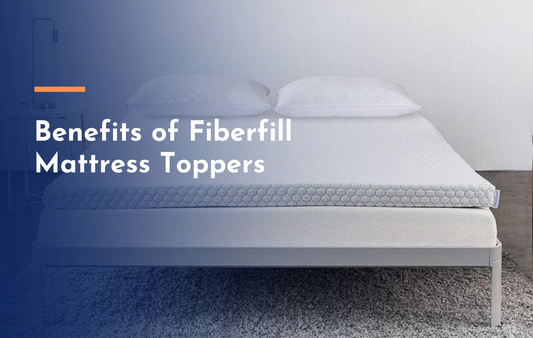 What are the Benefits of Fiberfill Mattress Toppers?