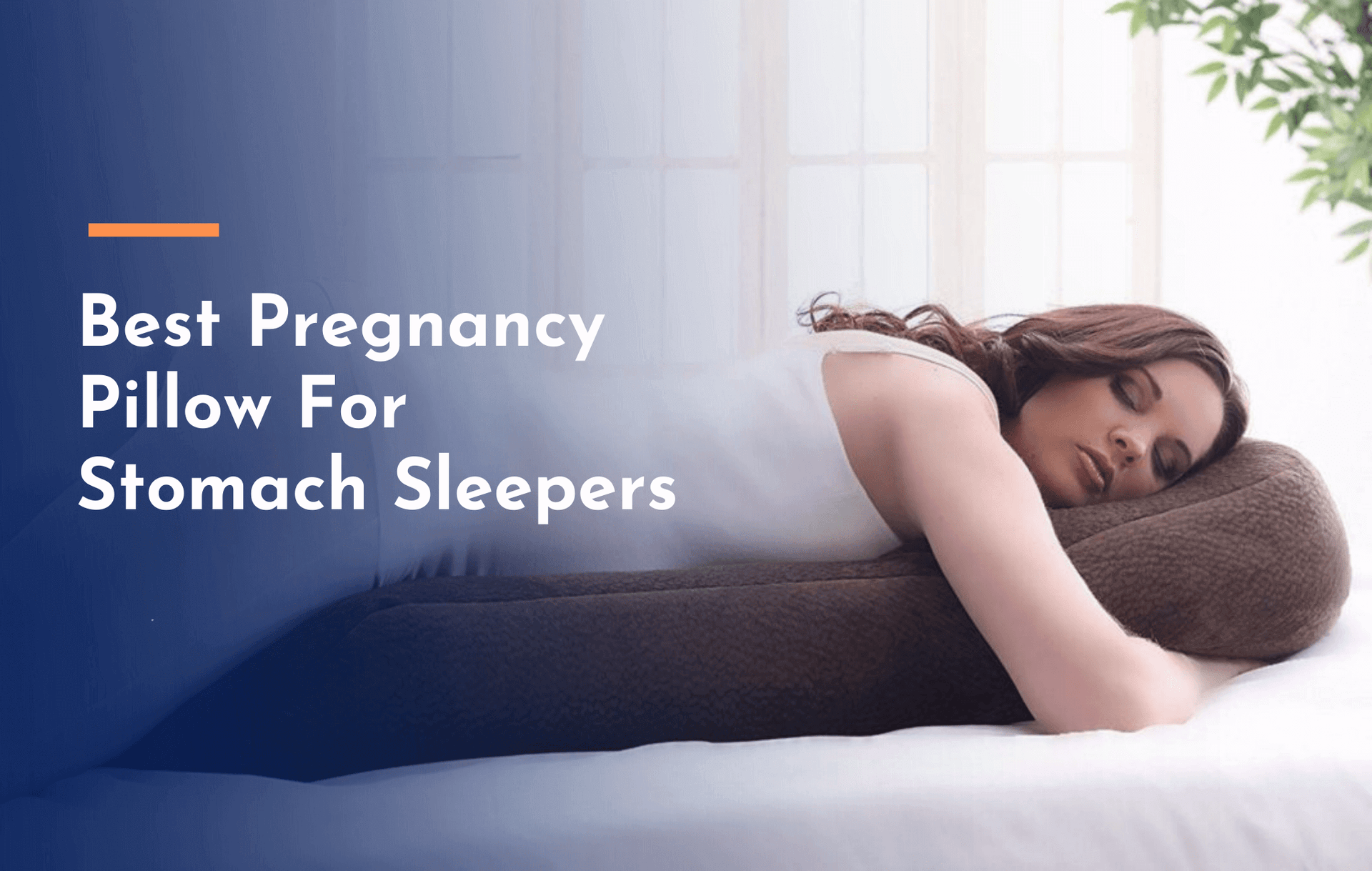 Best Pregnancy Pillow For Stomach Sleepers