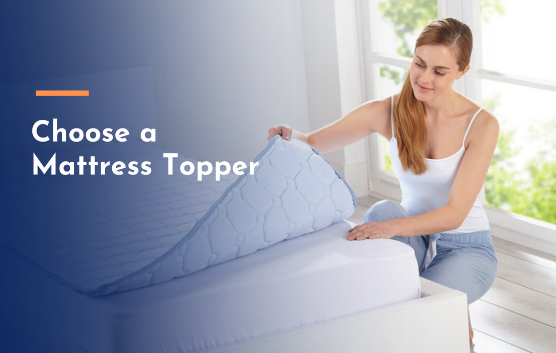 How to Choose a Mattress Topper