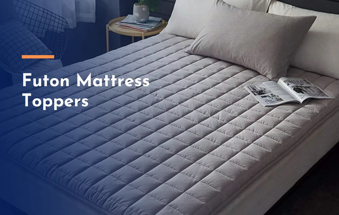 How Do Futon Mattress Toppers Affect Sleep Quality?