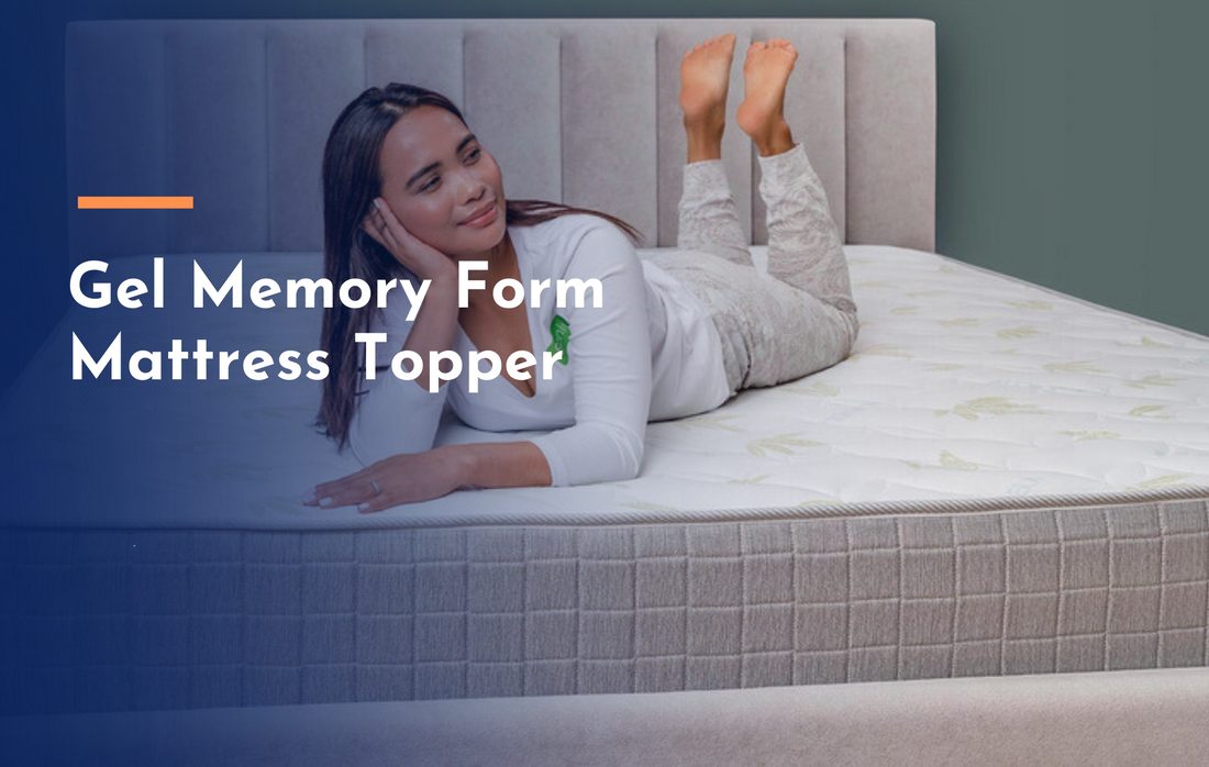 Gel Memory foam mattress topper - Detailed Guide