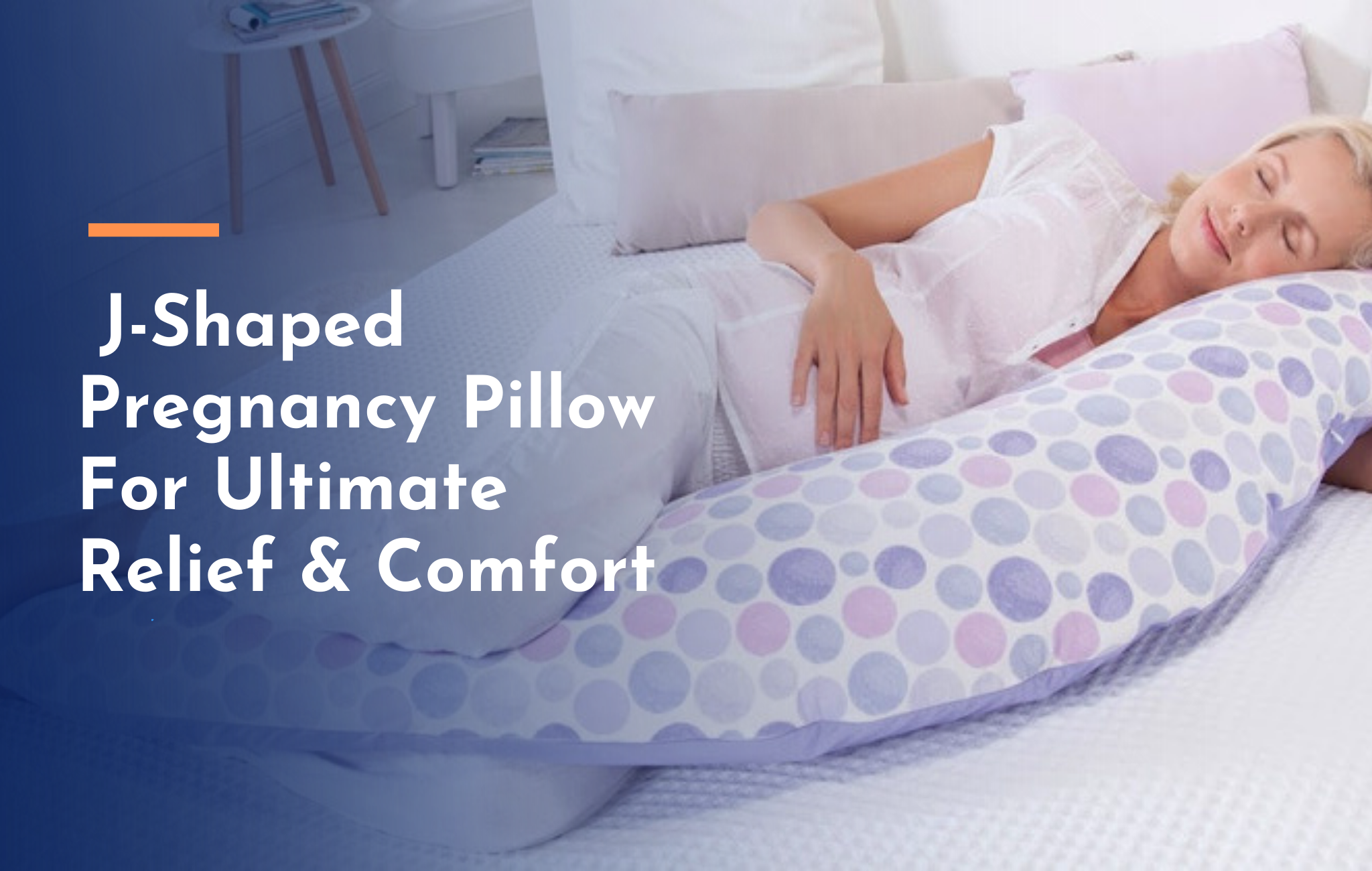 Discover the Magic of J-Shaped Pregnancy Pillow for Sleep