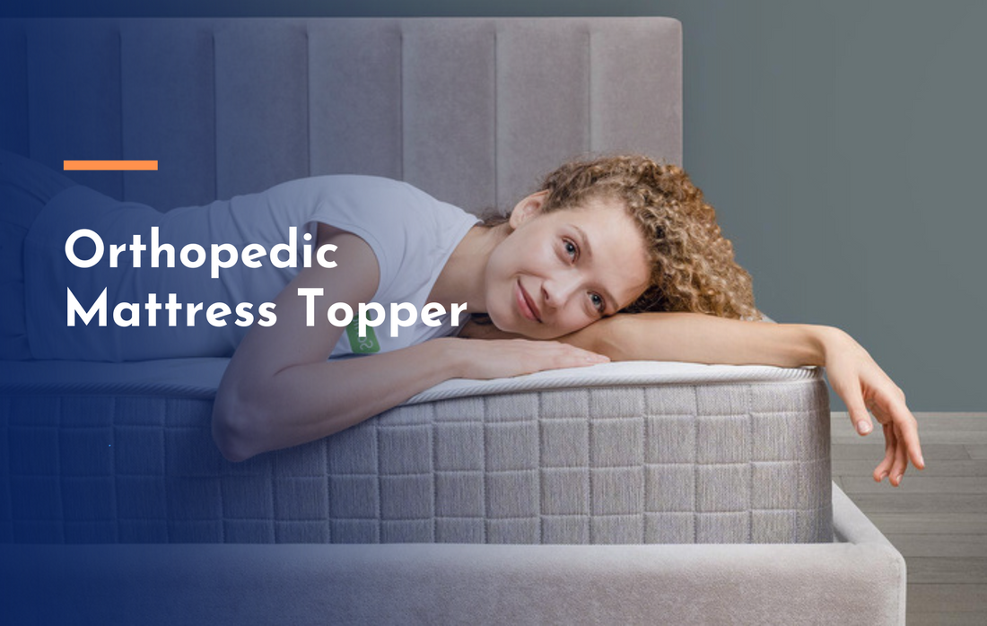 Orthopedic Mattress Topper For 100% Comfort And Support
