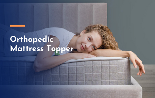Orthopedic Mattress Topper For 100% Comfort And Support