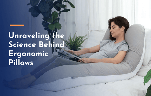 Unraveling the Science Behind Ergonomic Pillows