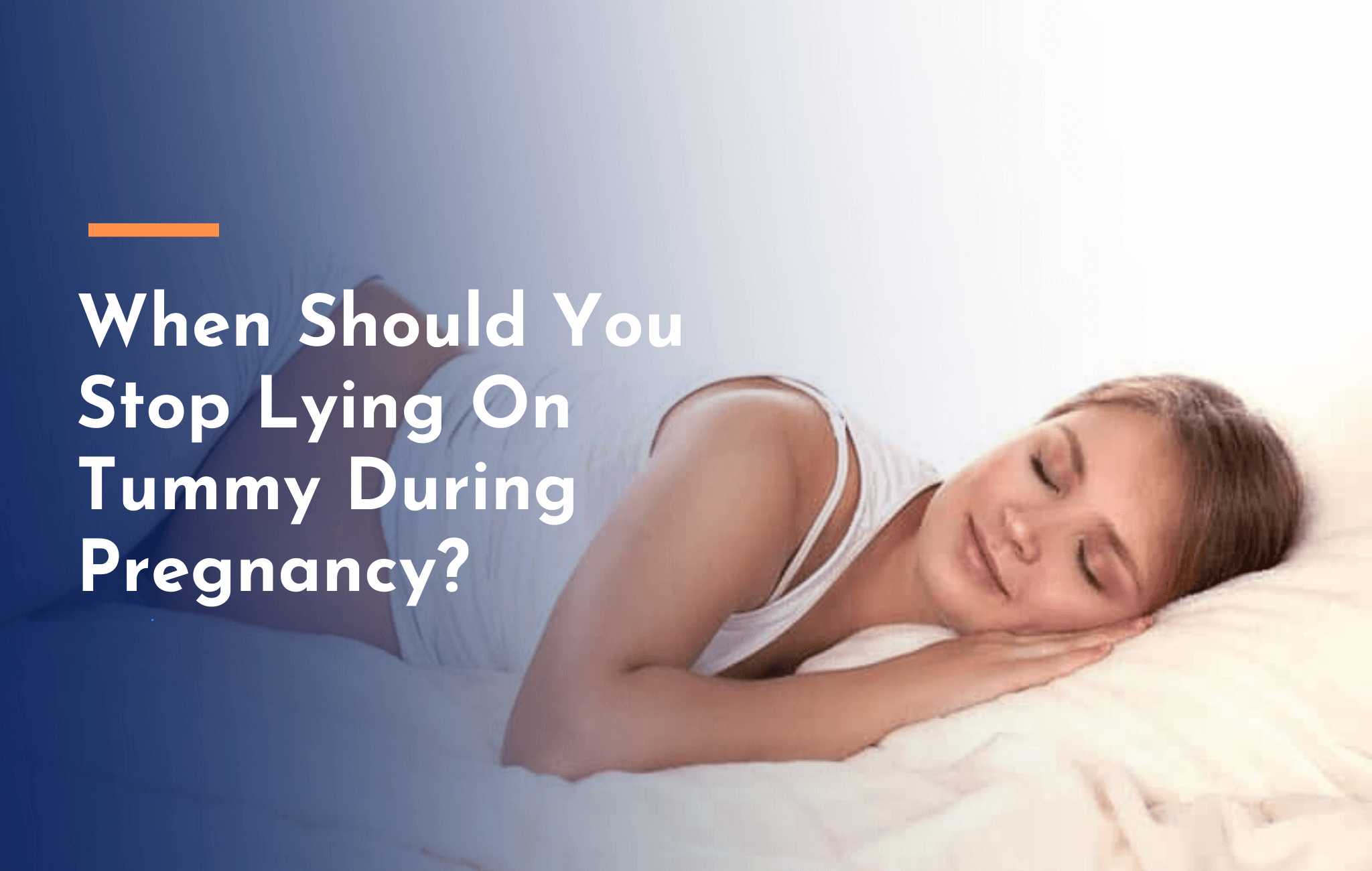 When Should You Stop Lying On Tummy During Pregnancy?